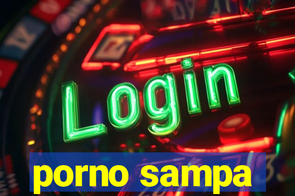 porno sampa