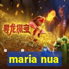 maria nua