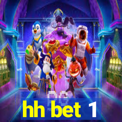 hh bet 1