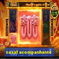 casal acompanhante