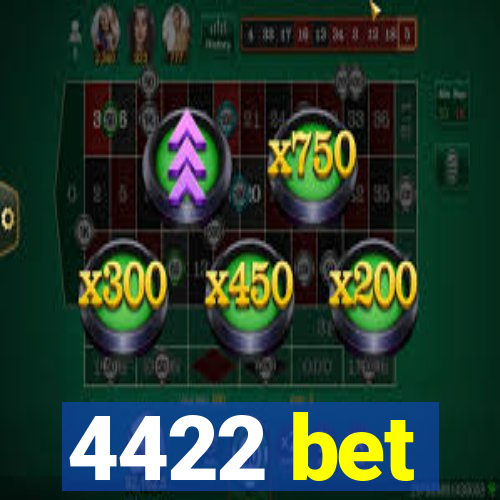 4422 bet