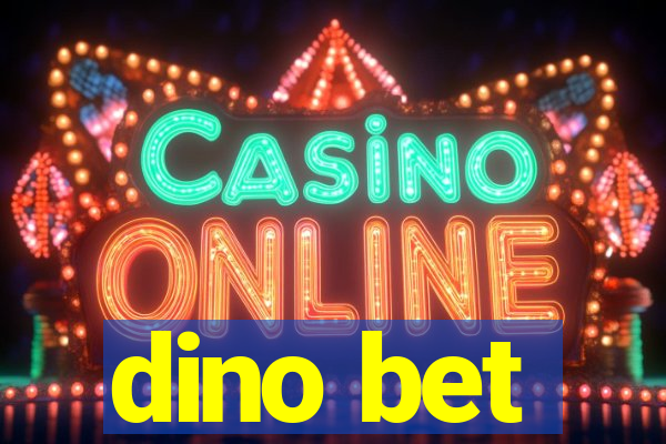 dino bet