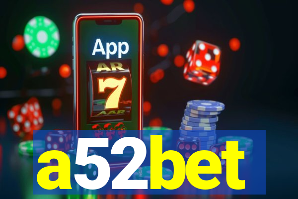 a52bet