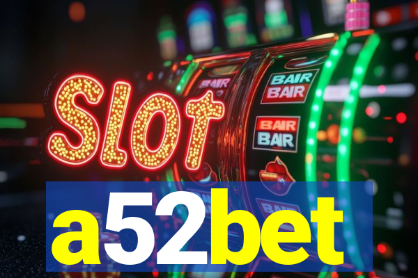 a52bet