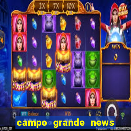 campo grande news jovem morre