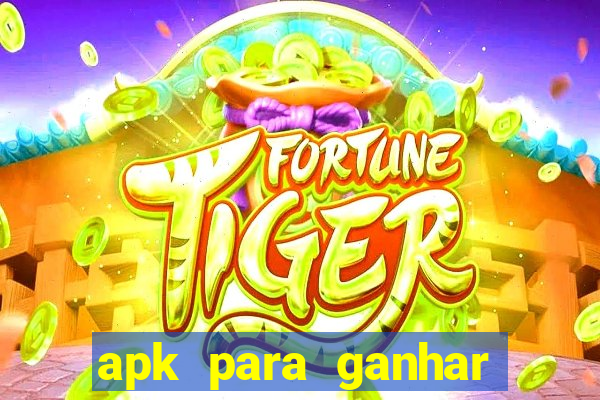 apk para ganhar dinheiro no pix