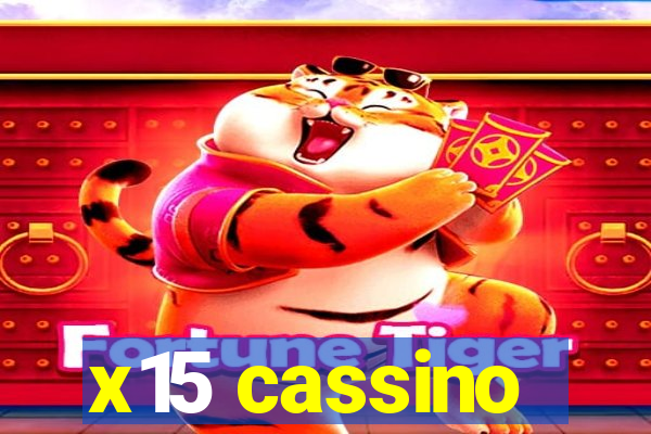 x15 cassino