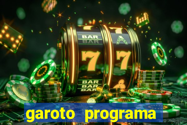 garoto programa zona leste
