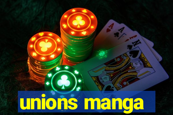 unions manga