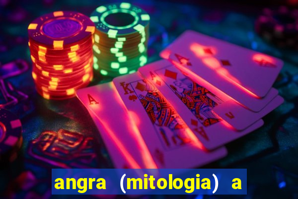 angra (mitologia) a deusa do fogo na mitologia tupi-guarani