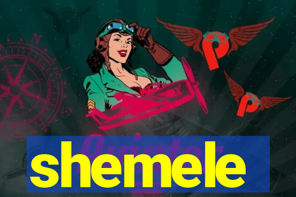 shemele