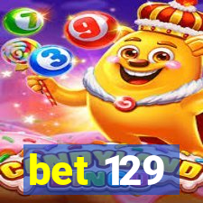 bet 129