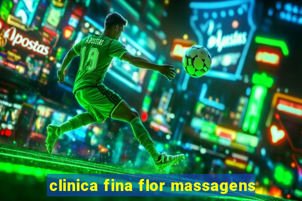 clinica fina flor massagens