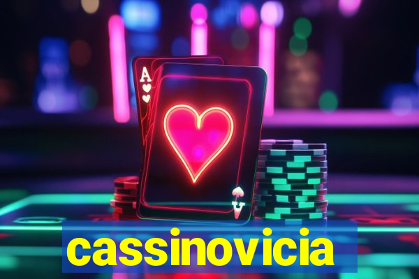 cassinovicia