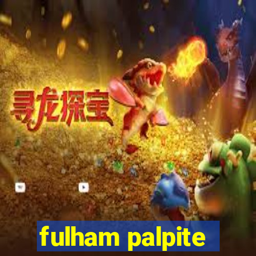 fulham palpite