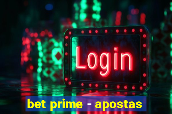 bet prime - apostas
