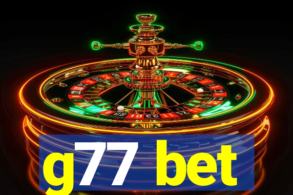 g77 bet