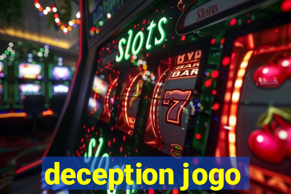 deception jogo