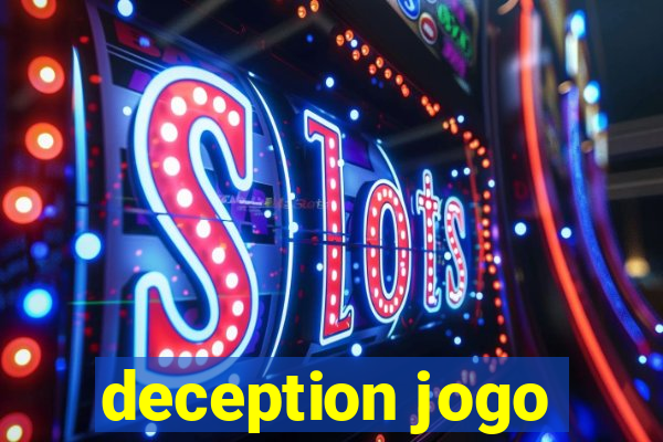 deception jogo
