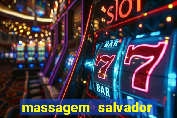 massagem salvador de bahia