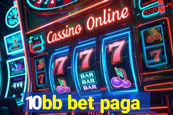 10bb bet paga