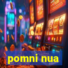 pomni nua