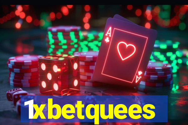 1xbetquees