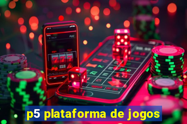 p5 plataforma de jogos