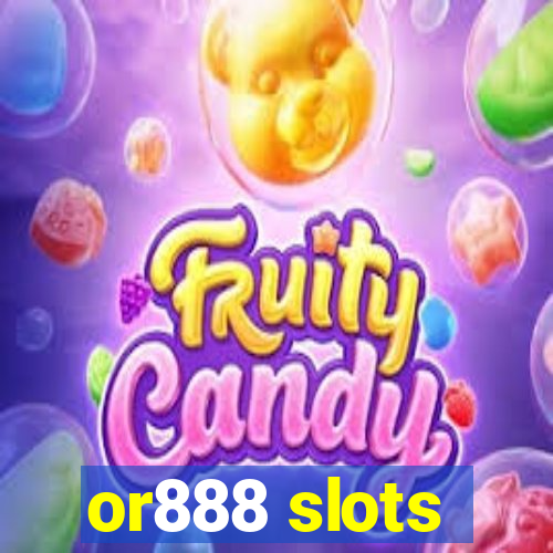 or888 slots