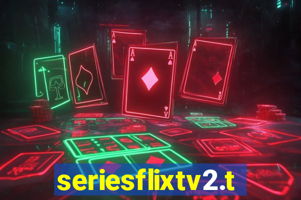 seriesflixtv2.to