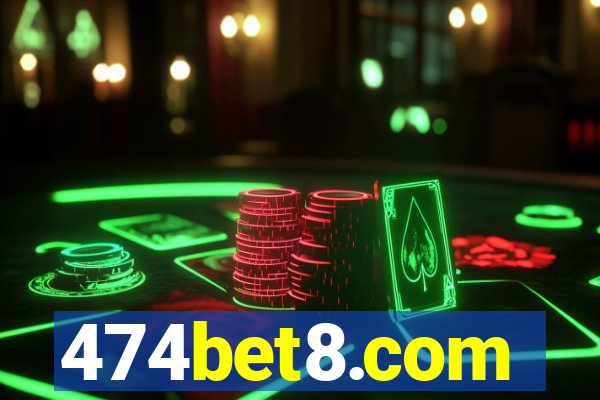 474bet8.com