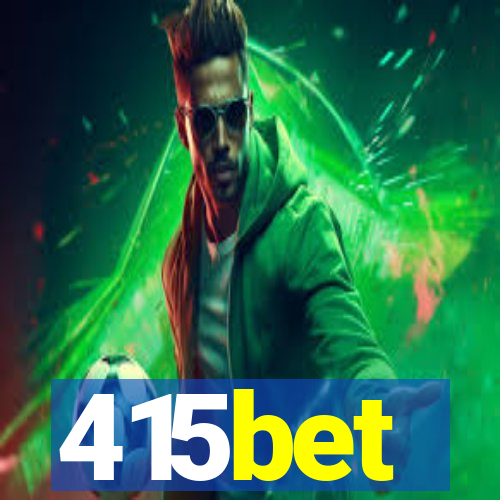 415bet
