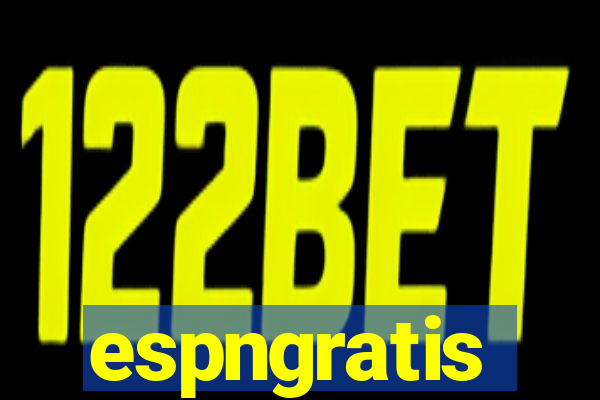 espngratis