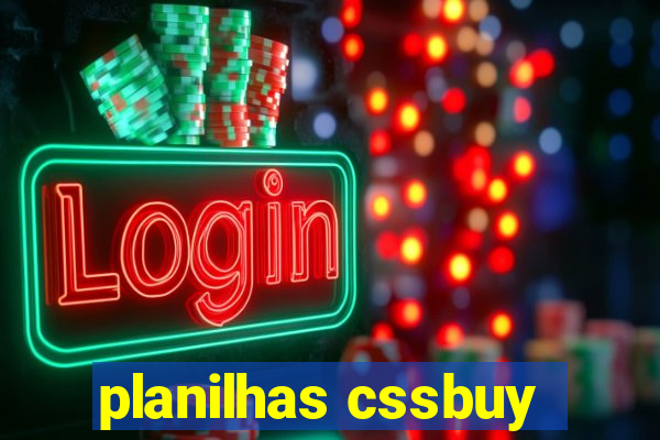 planilhas cssbuy