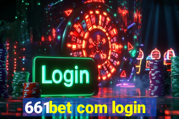 661bet com login