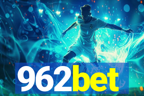 962bet