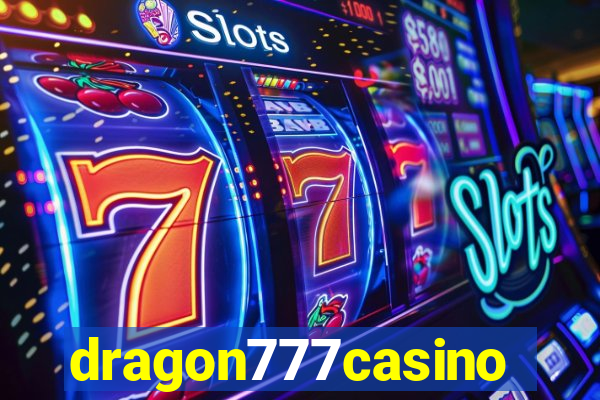 dragon777casino