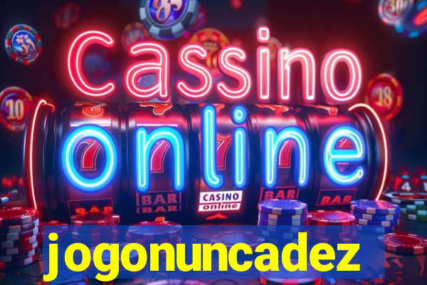jogonuncadez