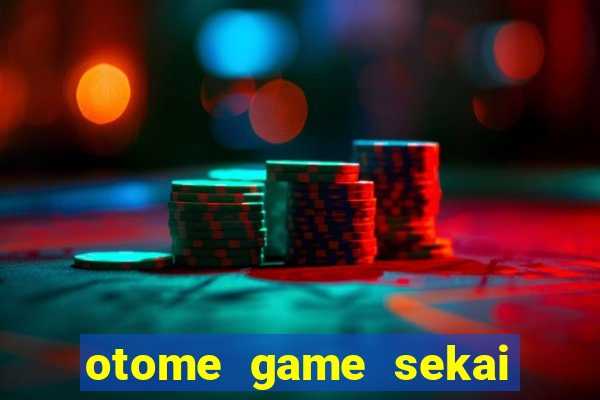 otome game sekai dublado download
