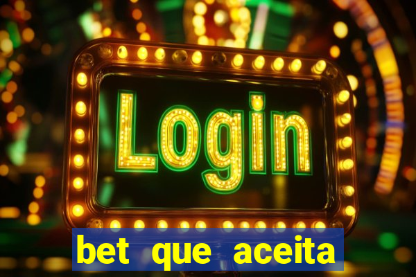 bet que aceita menor de 18