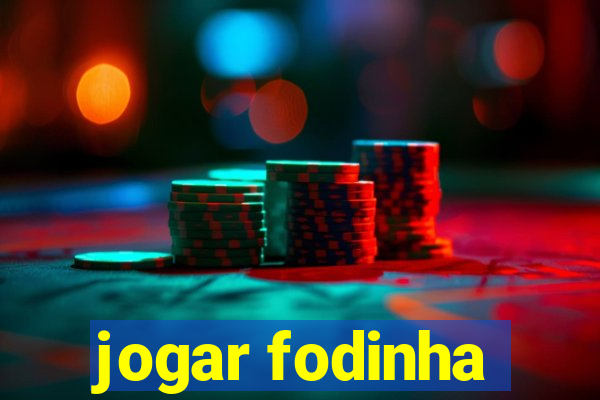 jogar fodinha