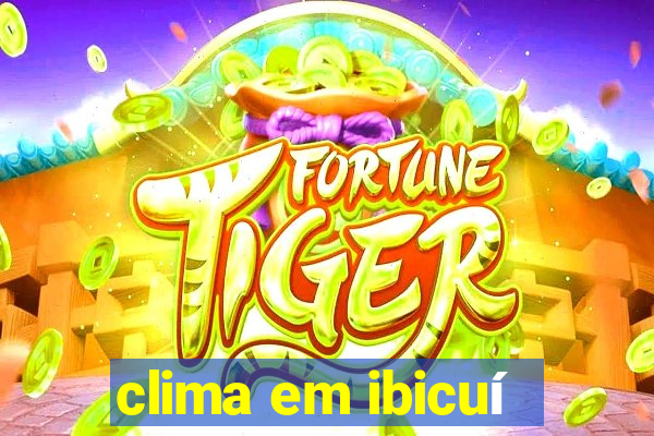 clima em ibicuí