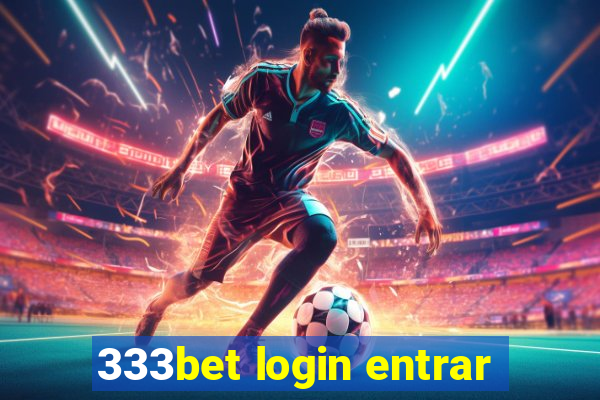 333bet login entrar