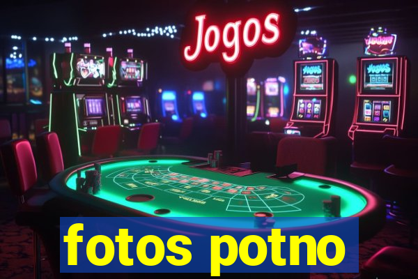fotos potno