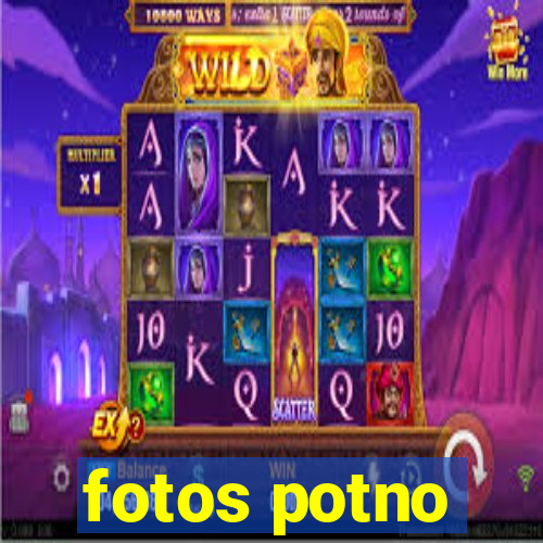 fotos potno