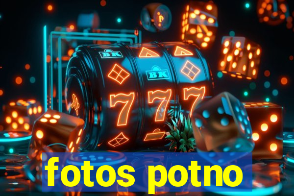 fotos potno