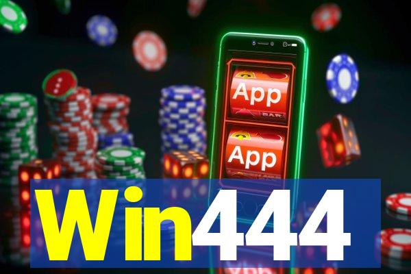 Win444