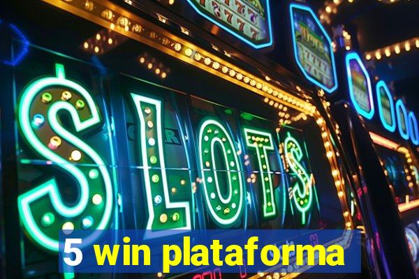 5 win plataforma