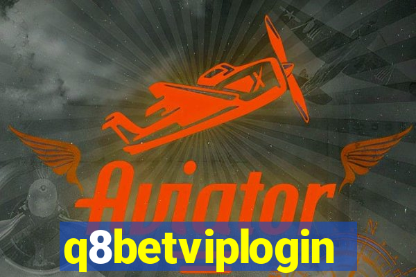 q8betviplogin