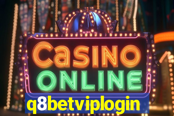 q8betviplogin
